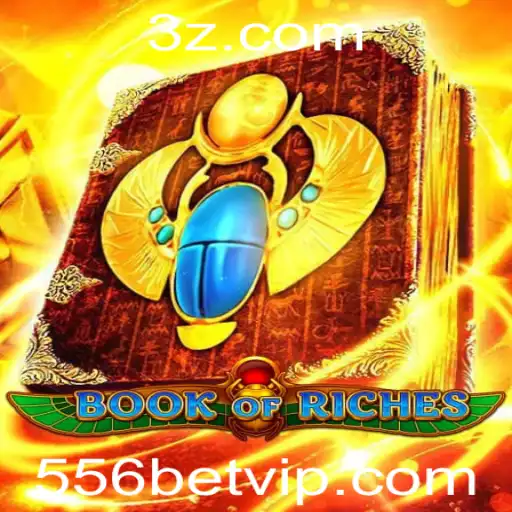 Explorando o Fascinante Mundo de 'BookofRiches': Estratégias e Dicas para 556 Bet