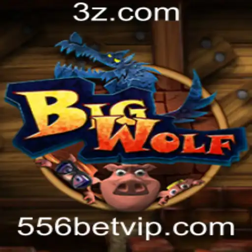 Descubra o Fascinante Mundo do Jogo BigWolf e a Tendência 556 Bet