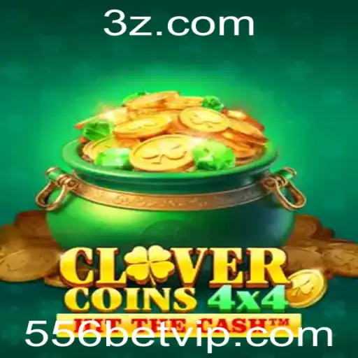 Explorando o Empolgante Mundo de CloverCoins4x4 e a Estratégia 556 bet